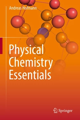 Abbildung von Hofmann | Physical Chemistry Essentials | 1. Auflage | 2018 | beck-shop.de