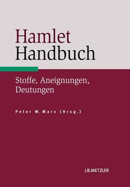Abbildung von Marx | Hamlet-Handbuch | 1. Auflage | 2016 | beck-shop.de