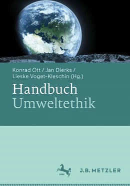 Abbildung von Ott / Dierks | Handbuch Umweltethik | 1. Auflage | 2016 | beck-shop.de