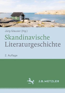 Abbildung von Glauser | Skandinavische Literaturgeschichte | 2. Auflage | 2016 | beck-shop.de