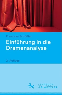 Abbildung von Schößler | Einführung in die Dramenanalyse | 2. Auflage | 2017 | beck-shop.de