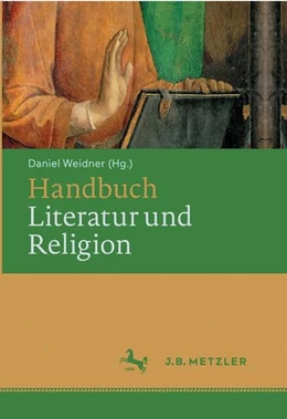 Abbildung von Weidner | Handbuch Literatur und Religion | 1. Auflage | 2016 | beck-shop.de
