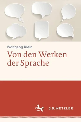 Abbildung von Klein | Von den Werken der Sprache | 1. Auflage | 2015 | beck-shop.de