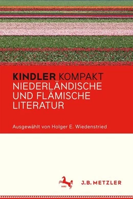 Abbildung von Wiedenstried | Kindler Kompakt: Niederländische und Flämische Literatur | 1. Auflage | 2016 | beck-shop.de