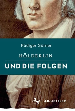 Abbildung von Görner | Hölderlin und die Folgen | 1. Auflage | 2016 | beck-shop.de