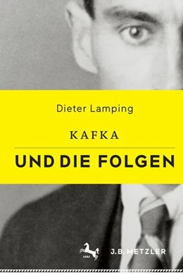 Abbildung von Lamping | Kafka und die Folgen | 1. Auflage | 2017 | beck-shop.de