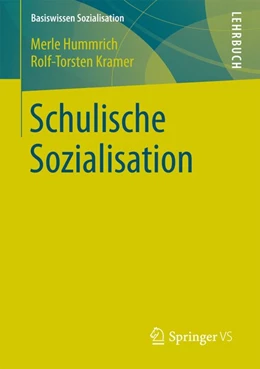 Abbildung von Hummrich / Kramer | Schulische Sozialisation | 1. Auflage | 2017 | beck-shop.de