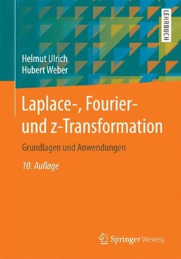 Abbildung von Ulrich / Weber | Laplace-, Fourier- und z-Transformation | 10. Auflage | 2017 | beck-shop.de