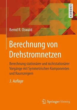 Abbildung von Oswald | Berechnung von Drehstromnetzen | 3. Auflage | 2017 | beck-shop.de
