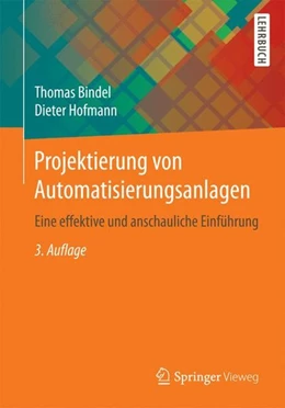 Abbildung von Bindel / Hofmann | Projektierung von Automatisierungsanlagen | 3. Auflage | 2017 | beck-shop.de