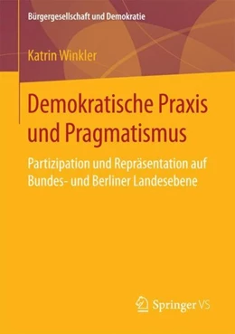 Abbildung von Winkler | Demokratische Praxis und Pragmatismus | 1. Auflage | 2017 | beck-shop.de