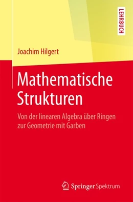 Abbildung von Hilgert | Mathematische Strukturen | 1. Auflage | 2016 | beck-shop.de
