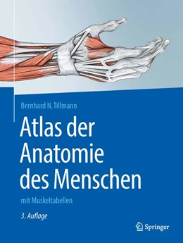 Abbildung von Tillmann | Atlas der Anatomie des Menschen | 3. Auflage | 2016 | beck-shop.de