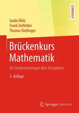 Abbildung von Walz / Zeilfelder | Brückenkurs Mathematik | 5. Auflage | 2019 | beck-shop.de