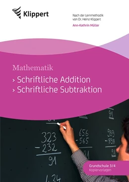Abbildung von Müller | Schriftliche Addition - Schriftliche Subtraktion | 1. Auflage | 2020 | beck-shop.de
