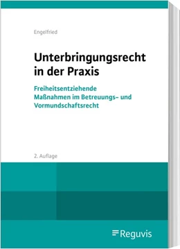 Abbildung von Engelfried | Unterbringungsrecht in der Praxis | 2. Auflage | 2020 | beck-shop.de