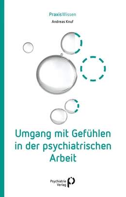 Abbildung von Knuf | Umgang mit Gefühlen in der psychiatrischen Arbeit | 1. Auflage | 2020 | beck-shop.de