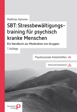 Abbildung von Hammer | SBT: Stressbewältigungstraining für psychisch kranke Menschen | 7. Auflage | 2020 | beck-shop.de