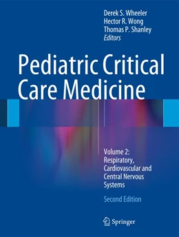 Abbildung von Wheeler / Wong | Pediatric Critical Care Medicine | 2. Auflage | 2014 | beck-shop.de