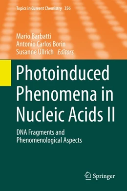 Abbildung von Barbatti / Borin | Photoinduced Phenomena in Nucleic Acids II | 1. Auflage | 2014 | beck-shop.de