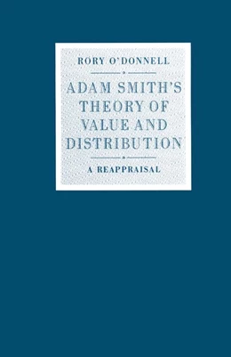 Abbildung von O'Donnell | Adam Smith's Theory of Value and Distribution | 1. Auflage | 2016 | beck-shop.de