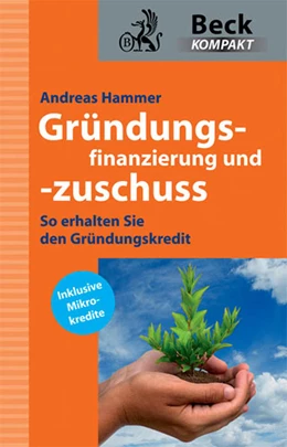 Abbildung von Hammer | Gründungsfinanzierung und -zuschuss | 1. Auflage | 2010 | beck-shop.de