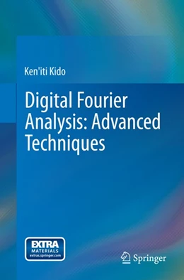 Abbildung von Kido | Digital Fourier Analysis: Advanced Techniques | 1. Auflage | | beck-shop.de