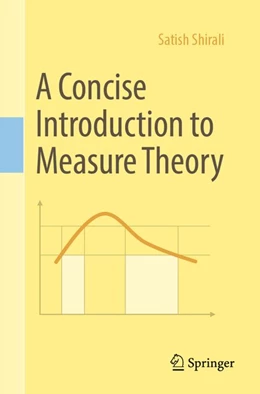 Abbildung von Shirali | A Concise Introduction to Measure Theory | 1. Auflage | 2019 | beck-shop.de