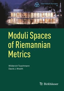 Abbildung von Tuschmann / Wraith | Moduli Spaces of Riemannian Metrics | 1. Auflage | 2015 | beck-shop.de