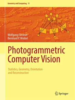 Abbildung von Förstner / Wrobel | Photogrammetric Computer Vision | 1. Auflage | 2016 | beck-shop.de