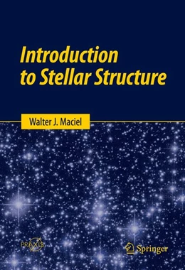 Abbildung von Maciel | Introduction to Stellar Structure | 1. Auflage | 2015 | beck-shop.de