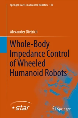 Abbildung von Dietrich | Whole-Body Impedance Control of Wheeled Humanoid Robots | 1. Auflage | 2016 | beck-shop.de