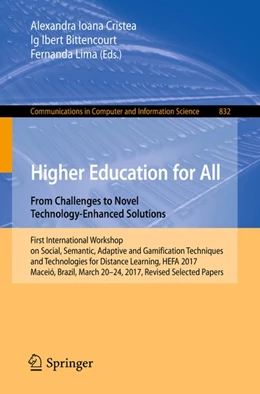 Abbildung von Cristea / Bittencourt | Higher Education for All. From Challenges to Novel Technology-Enhanced Solutions | 1. Auflage | 2018 | beck-shop.de