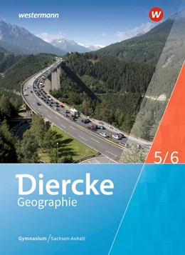 Abbildung von Diercke Geographie 5/6. Schülerband. Gymnasien in Sachsen-Anhalt | 1. Auflage | 2020 | beck-shop.de