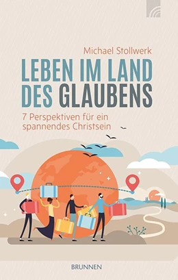 Abbildung von Stollwerk | Leben im Land des Glaubens | 1. Auflage | 2020 | beck-shop.de
