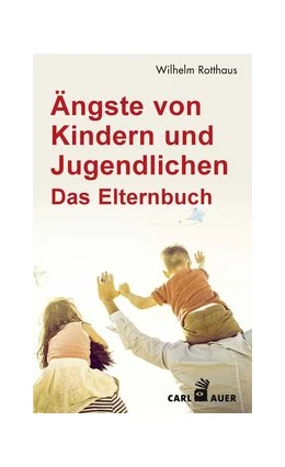 Abbildung von Rotthaus | Ängste von Kindern und Jugendlichen | 1. Auflage | 2020 | beck-shop.de