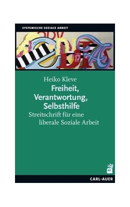 Abbildung von Kleve | Freiheit, Verantwortung, Selbsthilfe | 1. Auflage | 2020 | beck-shop.de
