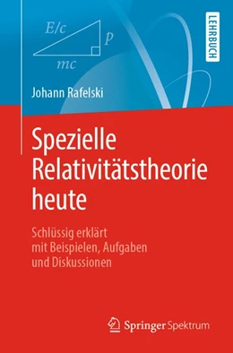 Abbildung von Rafelski | Spezielle Relativitätstheorie heute | 1. Auflage | 2020 | beck-shop.de