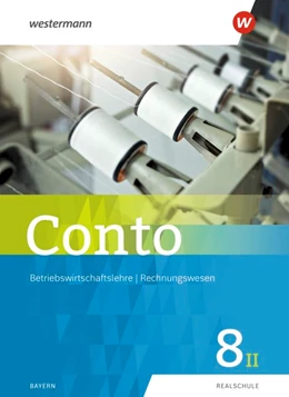 Abbildung von Conto für Realschulen 8II. Schülerband. Bayern | 1. Auflage | 2020 | beck-shop.de