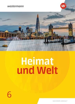 Abbildung von Heimat und Welt 6. Schülerband. Sachsen-Anhalt | 1. Auflage | 2020 | beck-shop.de