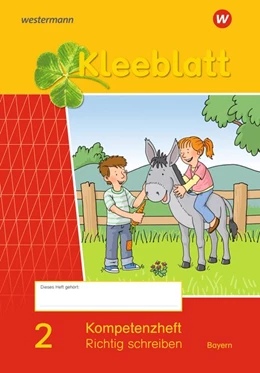 Abbildung von Kleeblatt. Das Sprachbuch 2. Kompetenzheft Richtig Schreiben. Bayern | 1. Auflage | 2020 | beck-shop.de