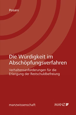 Abbildung von Posani | Die Würdigkeit im Abschöpfungsverfahren | 1. Auflage | 2019 | beck-shop.de