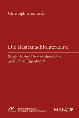 Abbildung von Kronthaler | Die Besitznachfolgerechte | 1. Auflage | 2019 | 65 | beck-shop.de