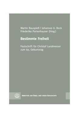 Abbildung von Bauspieß / Beck | Bestimmte Freiheit | 1. Auflage | 2020 | 64 | beck-shop.de