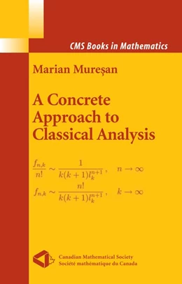 Abbildung von Muresan | A Concrete Approach to Classical Analysis | 1. Auflage | 2015 | beck-shop.de