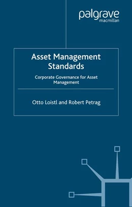 Abbildung von Loistl / Petrag | Asset Management Standards | 1. Auflage | 2016 | beck-shop.de