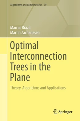 Abbildung von Brazil / Zachariasen | Optimal Interconnection Trees in the Plane | 1. Auflage | 2015 | beck-shop.de