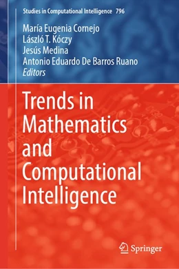 Abbildung von Cornejo / Kóczy | Trends in Mathematics and Computational Intelligence | 1. Auflage | 2018 | beck-shop.de