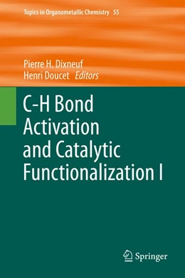Abbildung von Dixneuf / Doucet | C-H Bond Activation and Catalytic Functionalization I | 1. Auflage | 2015 | beck-shop.de