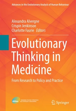 Abbildung von Alvergne / Jenkinson | Evolutionary Thinking in Medicine | 1. Auflage | 2016 | beck-shop.de